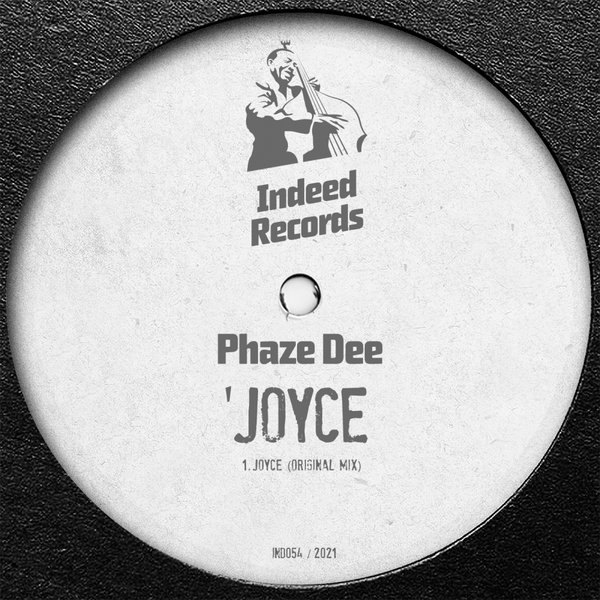Phaze Dee - Joyce [IND054]